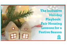 Fair Housing Lessons For A Festive Holiday Season Fair housing lessons for a festive holiday season, mean creating a community where every resident can comfortably embrace the season.